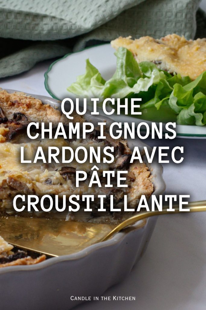 Quiche aux champignons et au bacon pinterest graphic in french